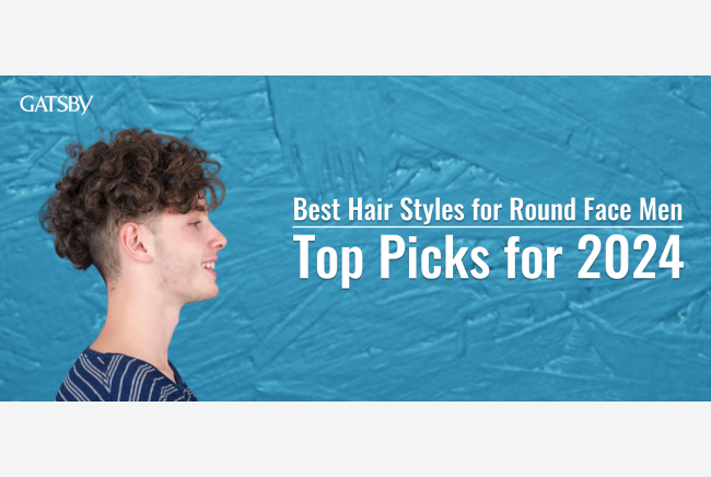 Best Hair Styles for Round Face Men: Top Picks for 2024